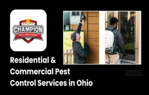 Residential & Commercial Pest Control Services in Ohio